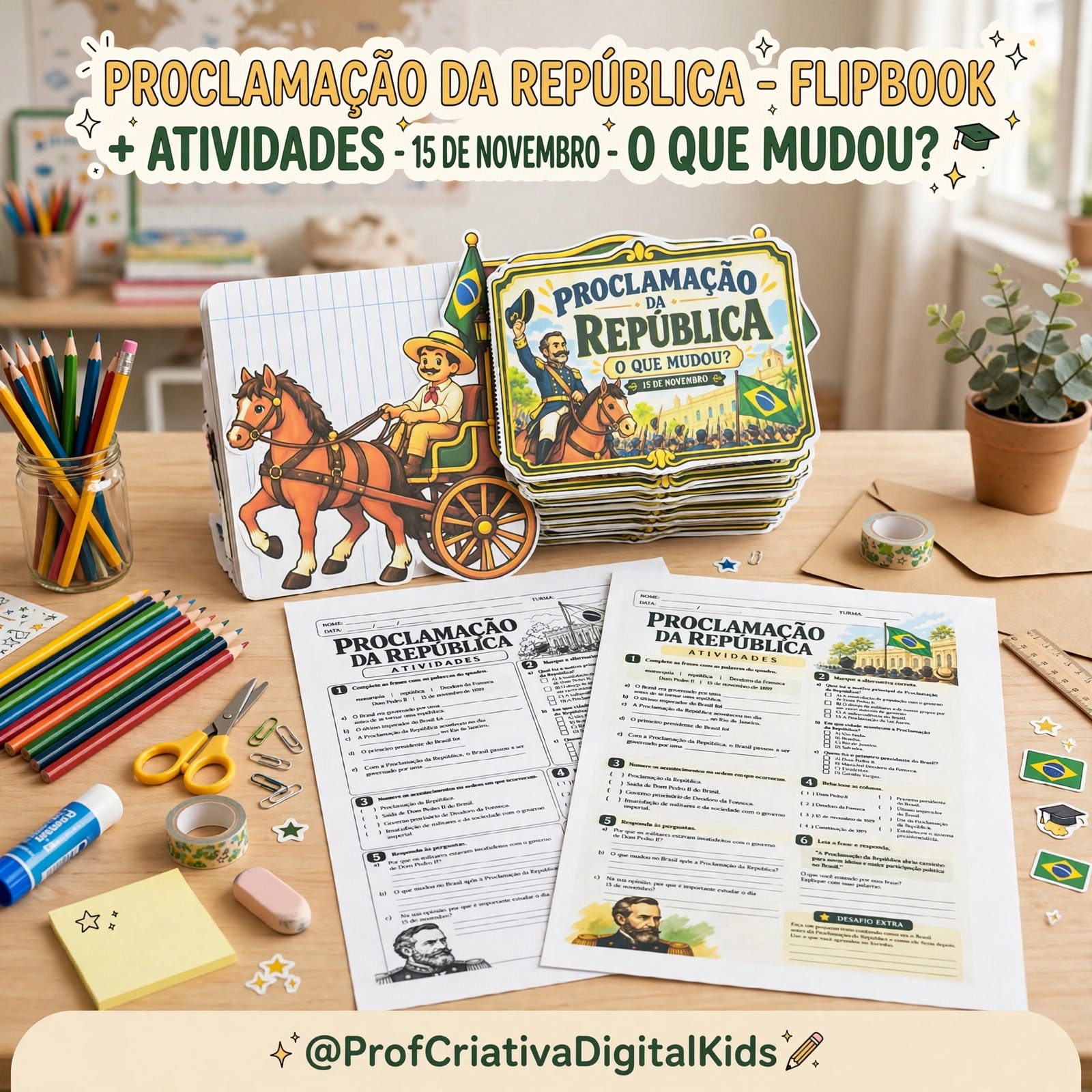 Flipbook Interativo Carruagem Proclamação da República + Atividades
