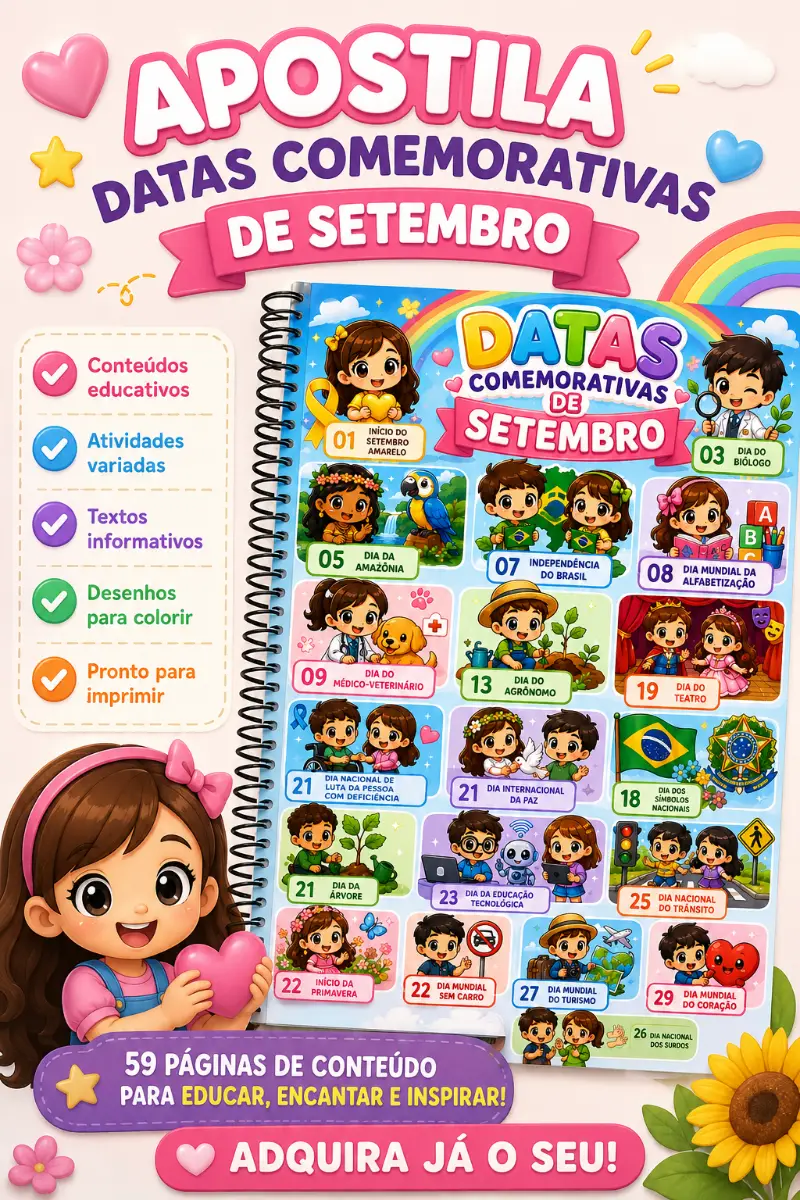 Setembro - Datas Comemorativas Apostila — Atividades para Todas as séries: Apostila com 59 páginas de atividades sobre as…