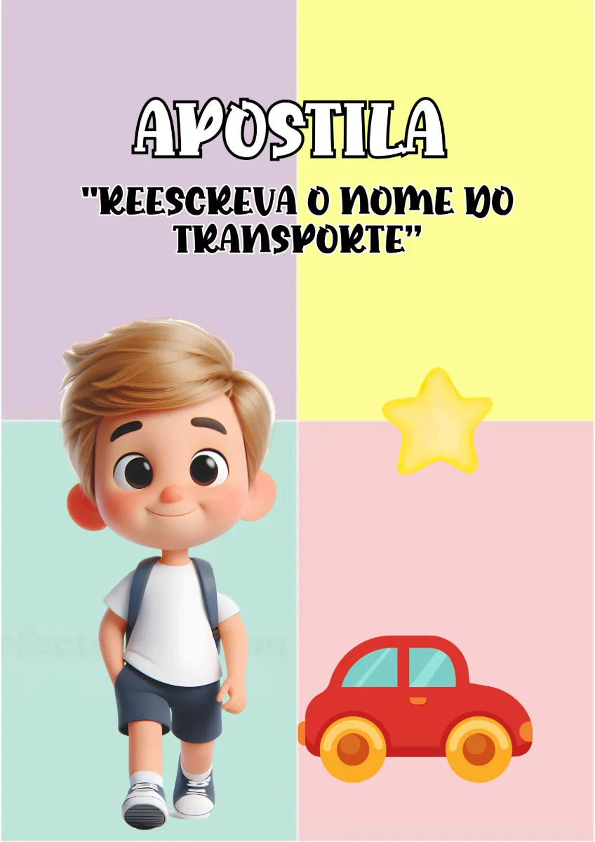 Apostila Reescreva o Nome dos Transportes — Atividades para Todas as séries: Apostila com atividade lúdica que trabalha…