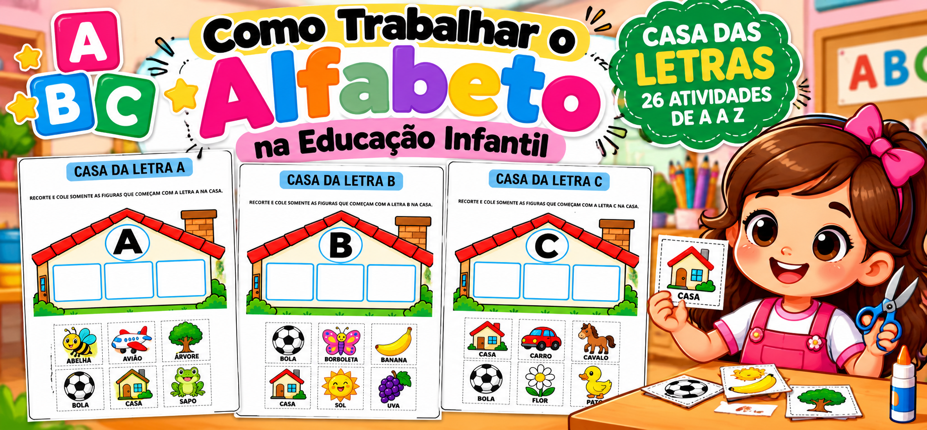 Como Trabalhar o Alfabeto na Educação Infantil